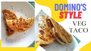 Dominos style Taco Mexicana at home without Oven