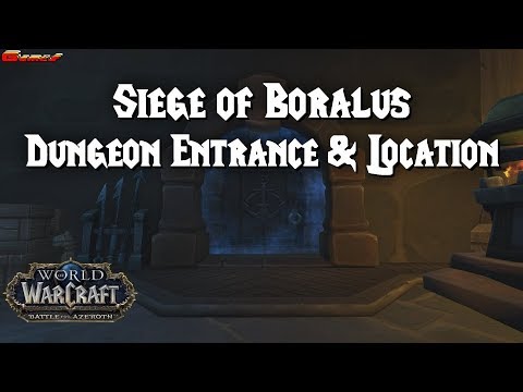 Siege of Boralus Dungeon Entrance & Location