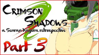 Crimson Shadows: a Senran Kagura retrospective (part 3) -UNCENSORED-