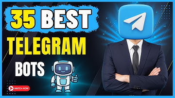 35 Best Telegram Bots That You Must Try | Best Telegram Bots 2025