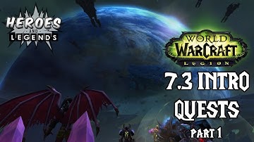 World of Warcraft: Legion 7.3 | Argus Intro Questline | Pt 1