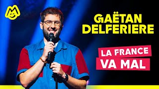 Gaëtan Delferière - La France va mal