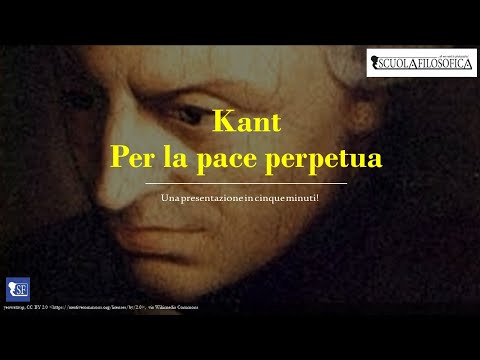 Video: Cos'è la pace perpetua secondo Immanuel Kant?