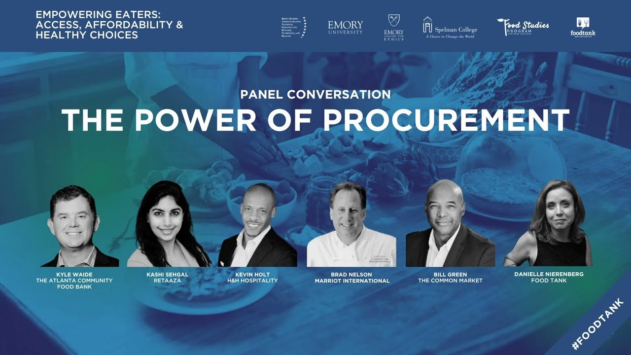 The Power of Procurement in Atlanta (Food Tank Summit)