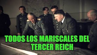 ¿Quiénes fueron todos los MARISCALES DE CAMPO del Tercer Reich? - Parte 2