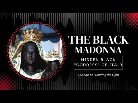 The Black Madonna: Hidden Black Goddess Of Italy