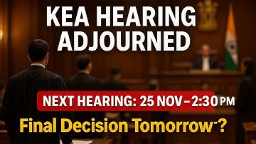 Karnataka KEA Round 3 Hearing Adjourned Again | New Date 25 Nov | What Will Court Decide?