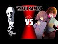 〖MUGEN〗The true genocidal route: Chara Dremurr and Frisk vs W.D. Gaster