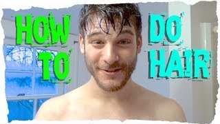 HOW TO: Do Hair