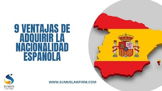 9 Ventajas de ser ciudadano español