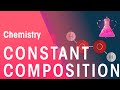 Law Of Constant Composition | Properties of Matter | Chemistry | FuseSchool