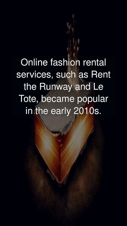 when-did-online-fashion-rental-services-become-popular-youtube