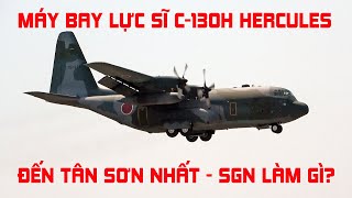 Cận cảnh Máy bay C-130H Hercules cất hạ cánh ở sân bay Tân Sơn Nhất SGN.