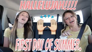 HOW TEENAGE GIRLS DO THE FIRST DAY OF SUMMER  | THE LEROYS