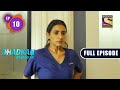 Dhadkan Zindaggi Kii - Relapse - Ep 10 - Full Episode - 17th December, 2021