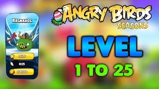 Angry Birds Season Ragnahog Level 1 To 25 Full Gameplay (3 Stars)