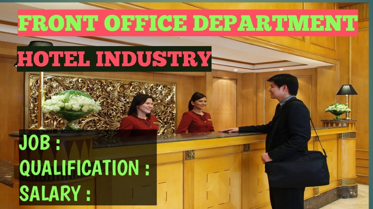 IN HINDI) FRONT OFFICE DEPARTMENT !! JOB !! FUTURE !!SALARY - YouTube