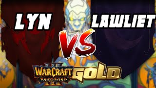 WARCRAFT 3 REFORGED: Lyn (Orcs) vs. LawLiet (Elfos) | WGL Summer 2020, Quartas J2