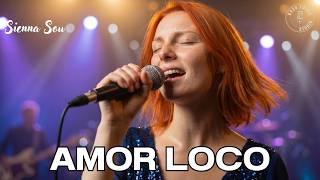 Amor Loco | ROMANTICAS en ESPAÑOL | SIENNA SOU