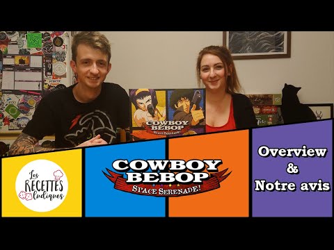 [overview]-cowboy-bebop---space-serenade-🚀---les-recettes-ludiques