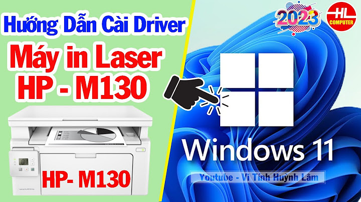 Hướng dẫn cài đặt máy in hp m129