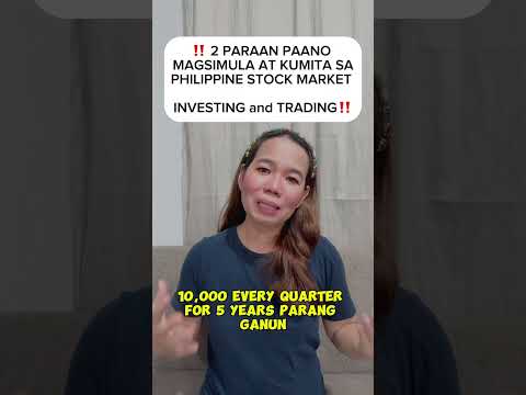 2 Paraan para magsimula at kumita sa Philippine Stock Market (INVESTING at TRADING)