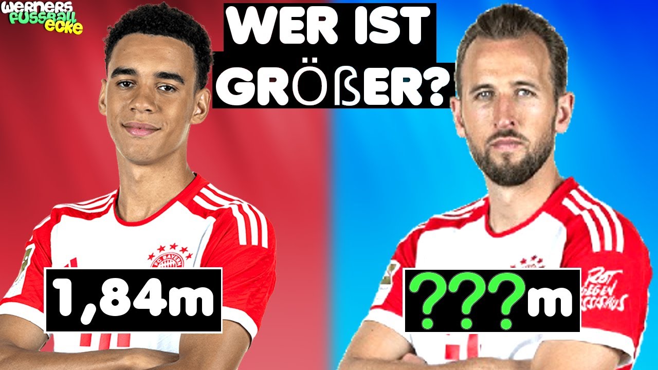 FC Bayern: Wer ist größer? Musiala, Kane - Fußball Quiz 2024
