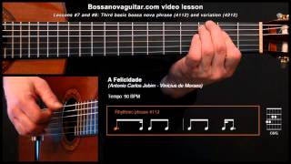 A Felicidade - Bossa Nova Guitar Lessons #7 and #8: Third Basic Phrase chords