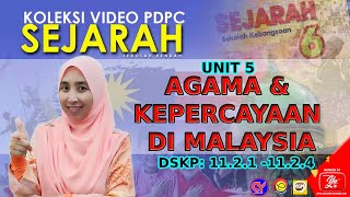 DSKP 11.2.1 HINGGA 11.2.4 || SEJARAH TAHUN 6 UNIT 5 II AGAMA DAN KEPERCAYAAN DI MALAYSIA II