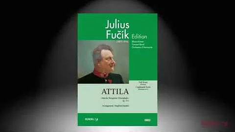 Attila | Julius Fuk (1872-1916) | Arrangement: Siegfried Rundel