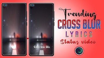 How to make viral video tutorial in hindi | Alight motion Status video editing || Cross Blur Status