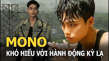 MONO em trai Sơn Tùng khiến dân tình lắc đầu khó hiểu với hành động kỳ lạ lúc biểu diễn?
