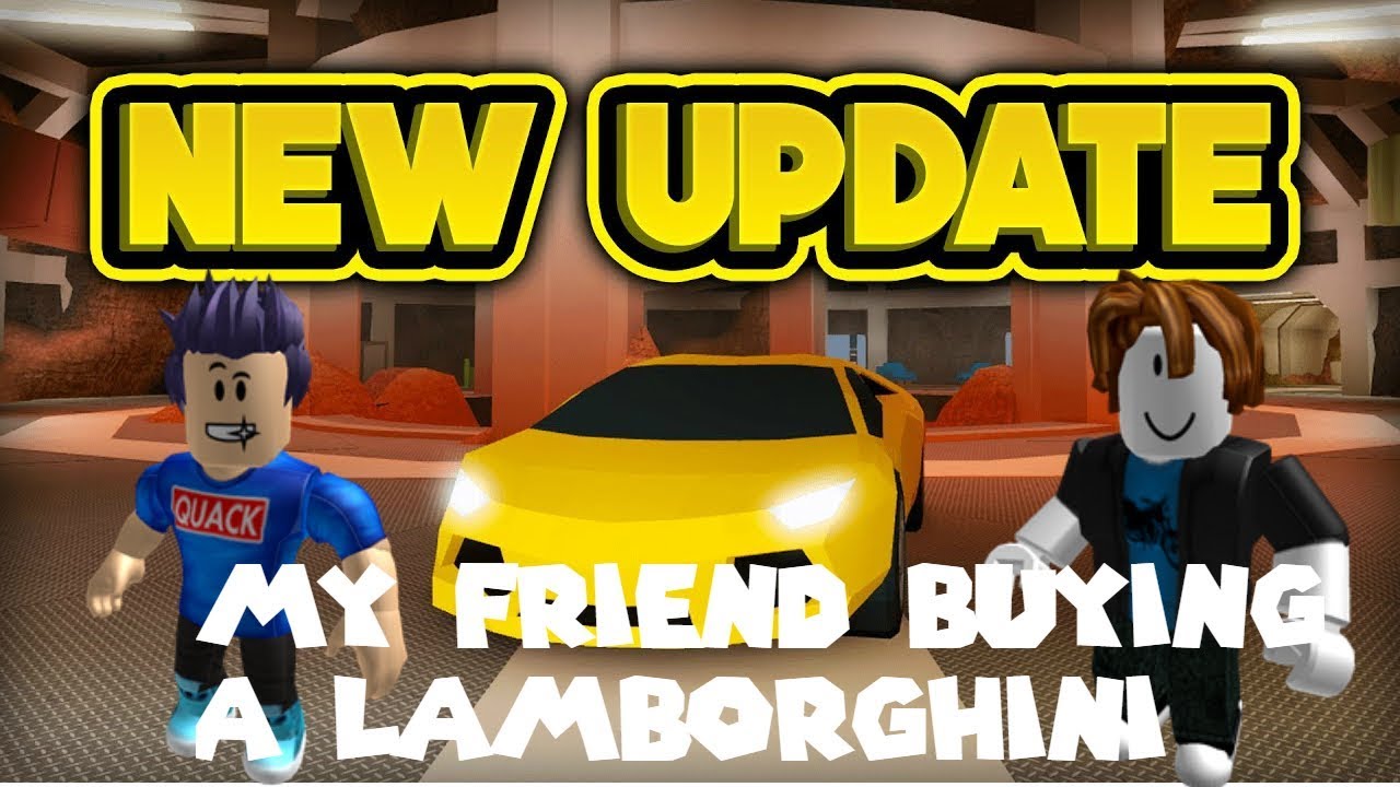 MY FRIEND BUYING A LAMBORGHINI (Roblox Jailbreak - YouTube