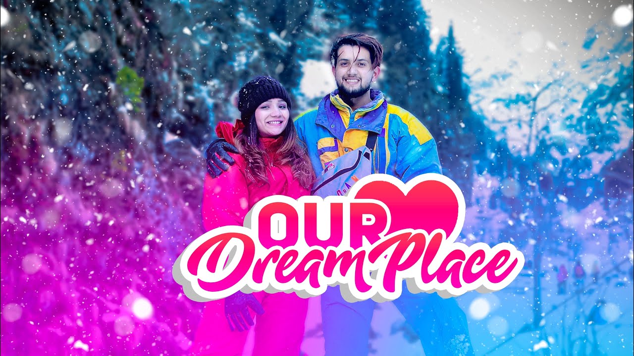 OUR DREAM PLACE....