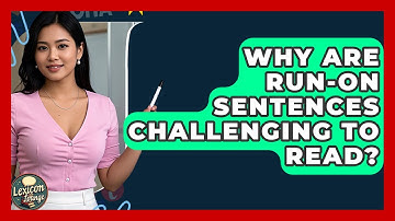 Why Are Run-on Sentences Challenging To Read? | Lexicon Lounge