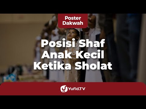 posisi-shaf-anak-kecil-ketika-shalat---poster-dakwah-yufid-tv