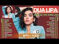 DUA LIPA Playlist 2025 (Lyrics) | DUA LIPA Greatest Hits Full Album 2025