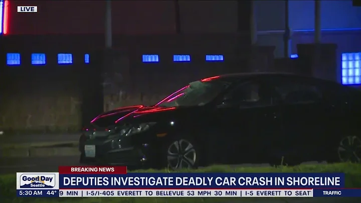Deputies investigate deadly car crash in Shoreline | FOX 13 Seattle
