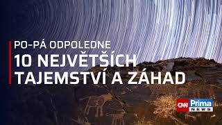 10 největších tajemství a záhad - upoutávka