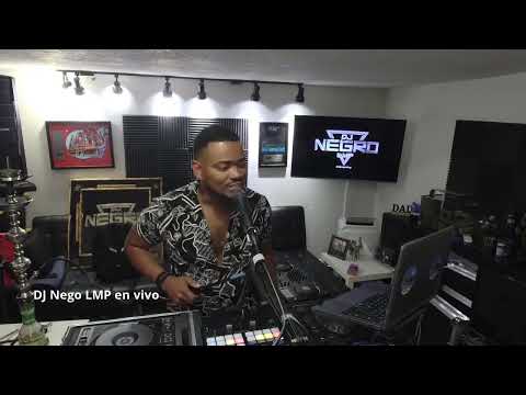 Dj NEGrO LMP en vivo Reggaeton Dembow guaracha House merengue Bachata Salsa