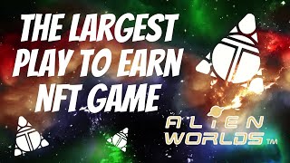 THE LARGEST PLAY TO EARN NFT GAME // ALIEN WORLDS screenshot 3