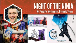 Night of the Ninja: My Favorite Mechanism
