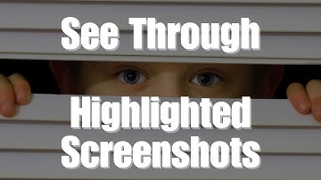 How To See Through Highlighted Screenshots On Your iPhone