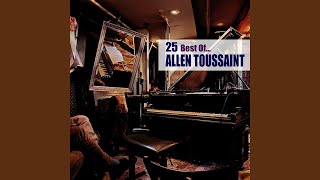 Video thumbnail of "Allen Toussaint - Chico"