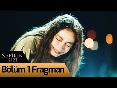 Sefirin Kızı 1. Bölüm Fragman