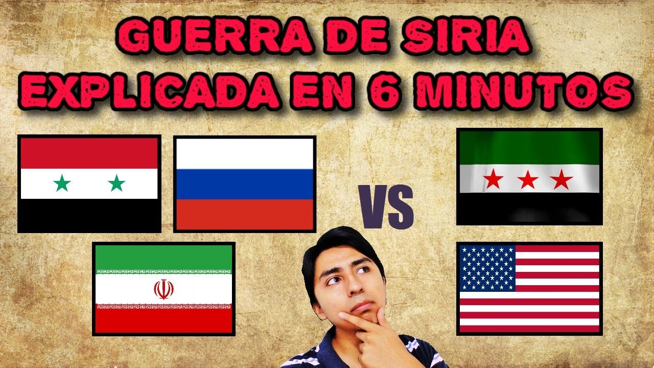 Como Entender La Guerra De Siria Resumen Y Antecedentes En 6 Fases Explicadas Hugox Youtube