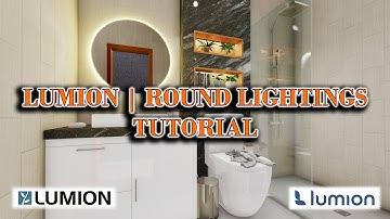 LUMION | ROUND LIGHT TUTORIAL