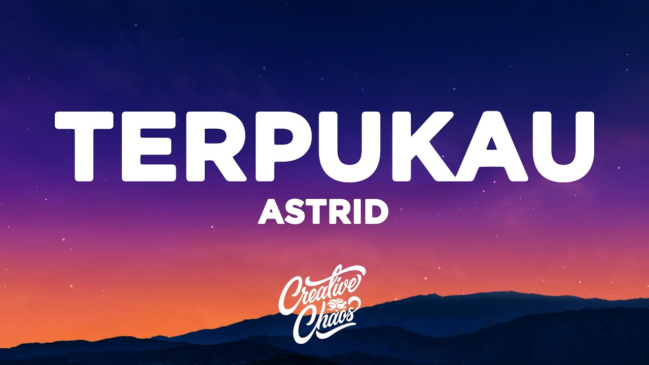 Astrid - Terpukau (Lyrics)