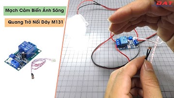 Mạch Cảm Biến Ánh Sáng Quang Trở Nối Dây M131 | Điện tử DAT
