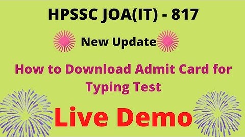 How to Download Admit Card for JOA(IT)-817 (Typing Test)Live Demo